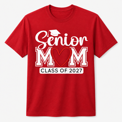 Senior Mom Class of 2027 Graduation Funny Graduate Shirt