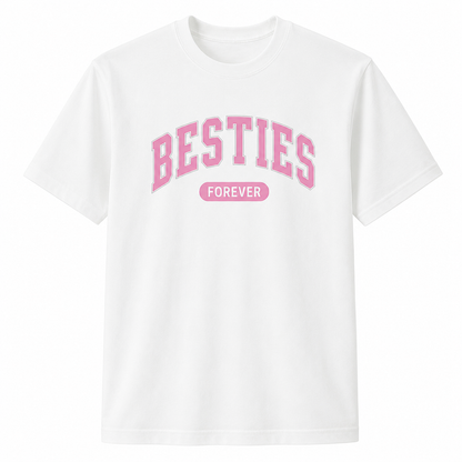 Besties Forever Shirt