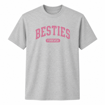 Besties Forever Shirt