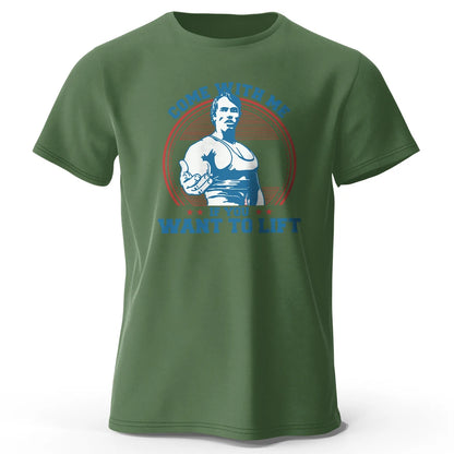 Come With Me If You Want To Lift Graphic T Shirt Oversized Cotton Tee