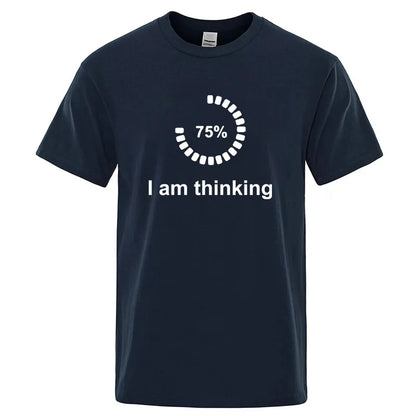 I'm Thinking Graphic T Shirt Funny Cotton Blend Tee