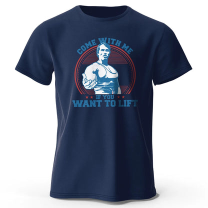 Come With Me If You Want To Lift Graphic T Shirt Oversized Cotton Tee