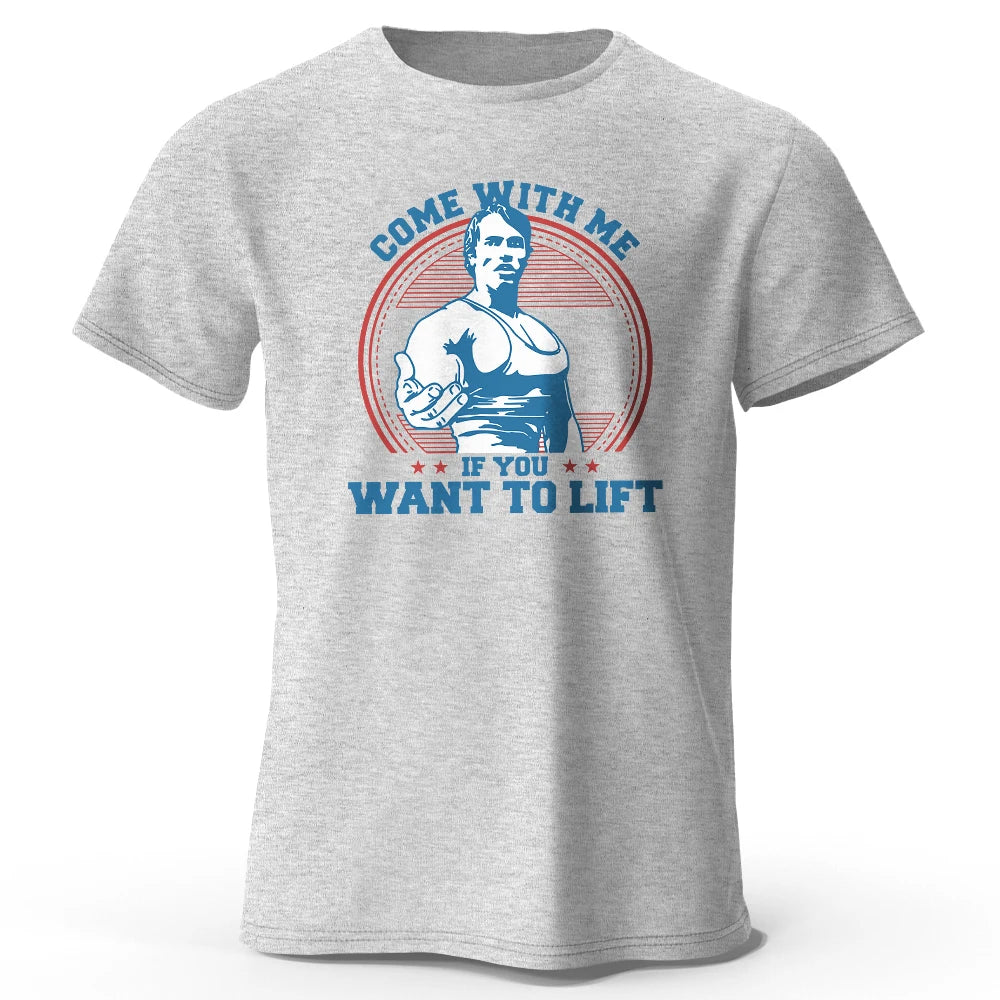 Come With Me If You Want To Lift Graphic T Shirt Oversized Cotton Tee