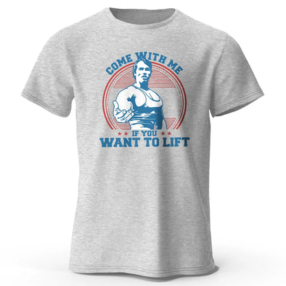 Come With Me If You Want To Lift Graphic T Shirt Oversized Cotton Tee