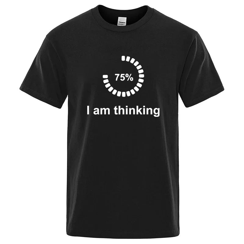 I'm Thinking Graphic T Shirt Funny Cotton Blend Tee