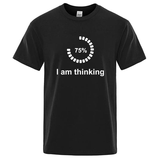 I'm Thinking Graphic T Shirt Funny Cotton Blend Tee