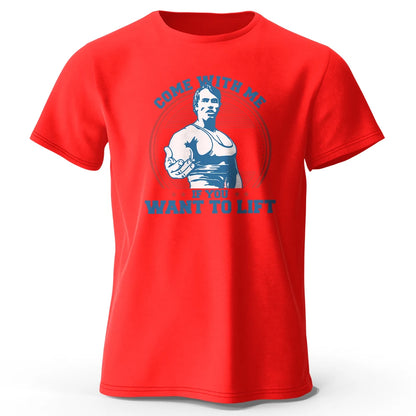 Come With Me If You Want To Lift Graphic T Shirt Oversized Cotton Tee