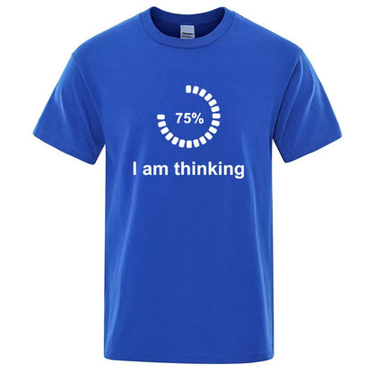 I'm Thinking Graphic T Shirt Funny Cotton Blend Tee