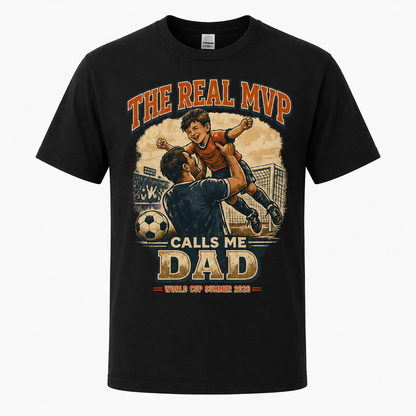 The Real MVP Calls Me Dad Shirt