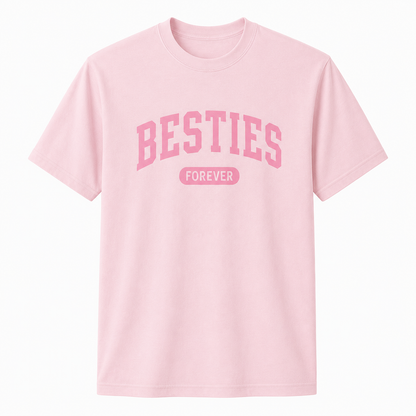 Besties Forever Shirt