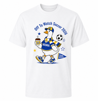 Off To Watch Soccer Bosnia Shirt