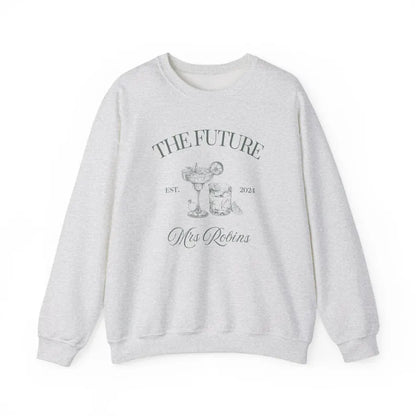 Future Mrs Sweatshirt