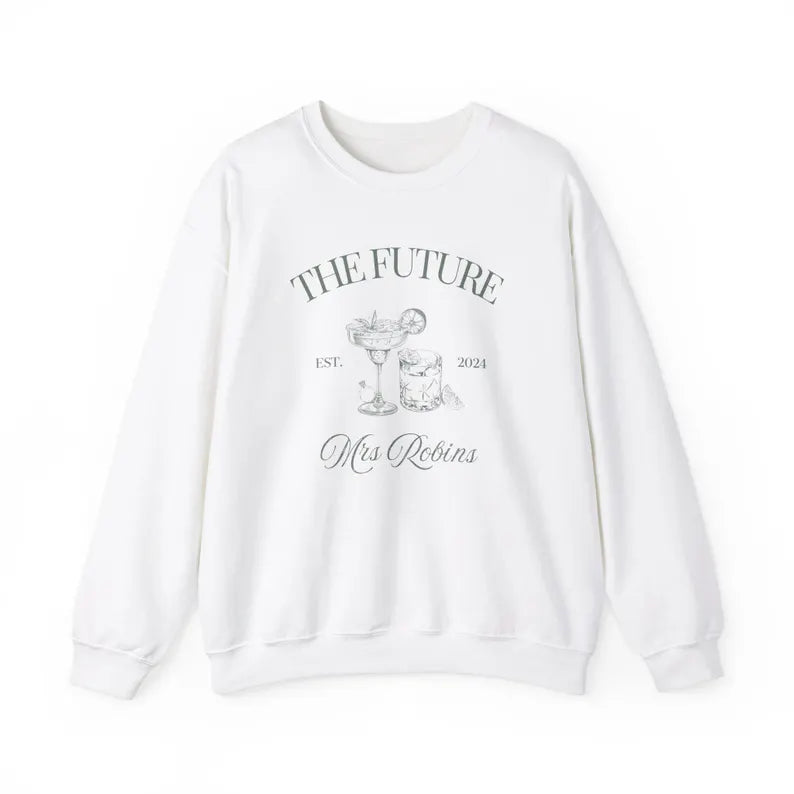 Future Mrs Sweatshirt