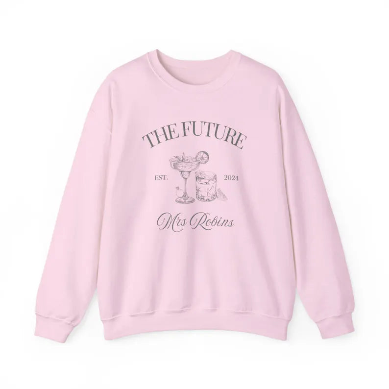 Future Mrs Sweatshirt
