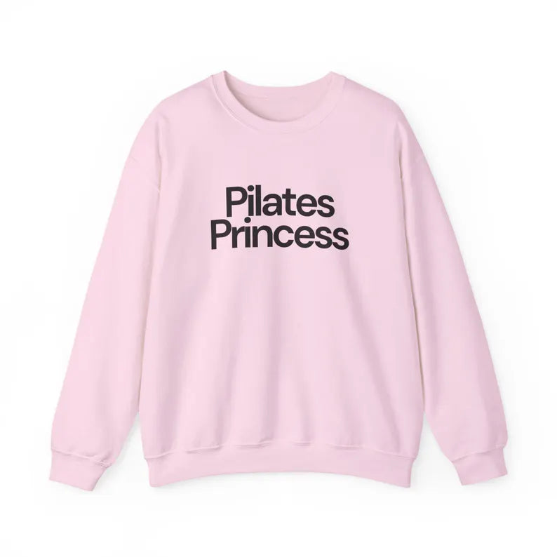 Pilates Princess Sweatshirt