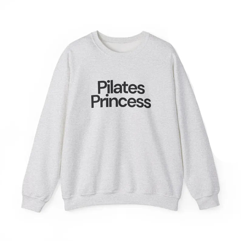 Pilates Princess Sweatshirt