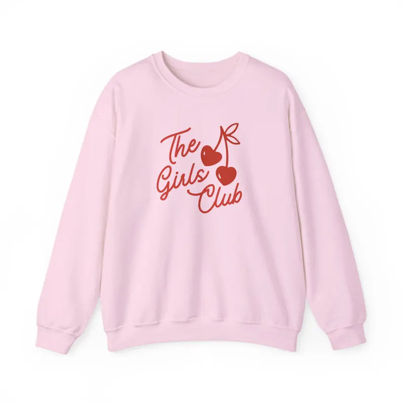 The Girls Club Sweatshirt